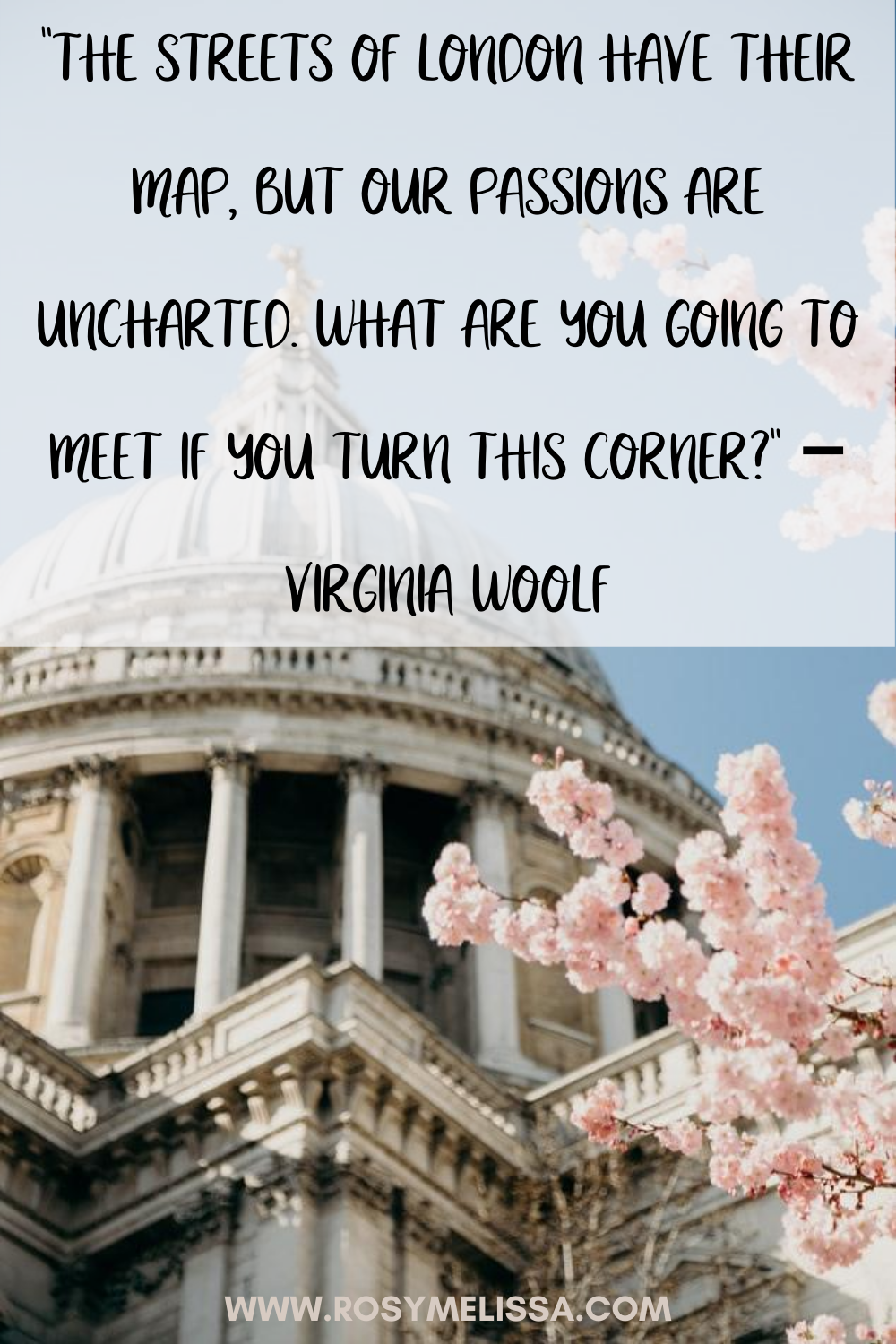 building with pink flowers, a quote about london from virginia woolf